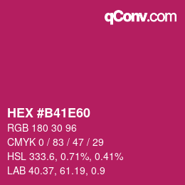 Farbcode: HEX #B41E60 | qconv.com