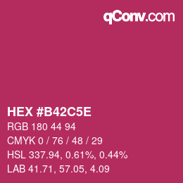 Color code: HEX #B42C5E | qconv.com