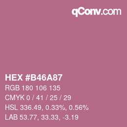 カラーコード: HEX #B46A87 | qconv.com