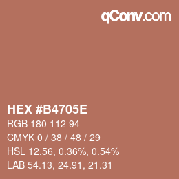 カラーコード: HEX #B4705E | qconv.com