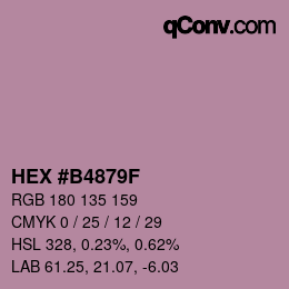 颜色代码: HEX #B4879F | qconv.com