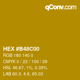 カラーコード: HEX #B48C00 | qconv.com