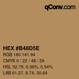 Farbcode: HEX #B48D5E | qconv.com