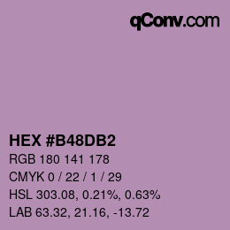 カラーコード: HEX #B48DB2 | qconv.com