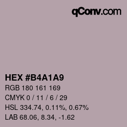 カラーコード: HEX #B4A1A9 | qconv.com