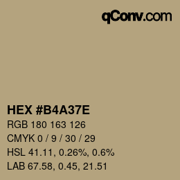Farbcode: HEX #B4A37E | qconv.com