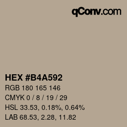 Code couleur: HEX #B4A592 | qconv.com