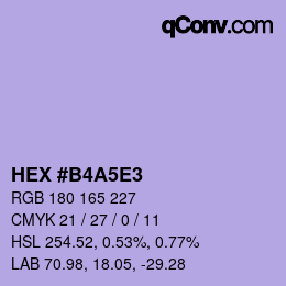 カラーコード: HEX #B4A5E3 | qconv.com