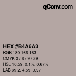 カラーコード: HEX #B4A6A3 | qconv.com