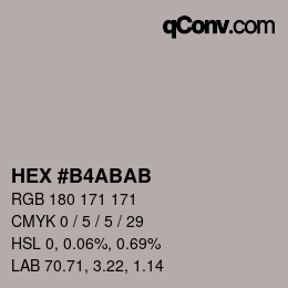 Código de color: HEX #B4ABAB | qconv.com