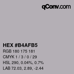 Color code: HEX #B4AFB5 | qconv.com