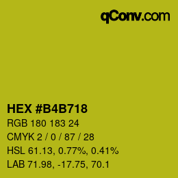カラーコード: HEX #B4B718 | qconv.com