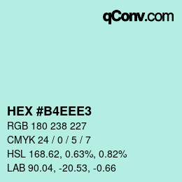 Color code: HEX #B4EEE3 | qconv.com