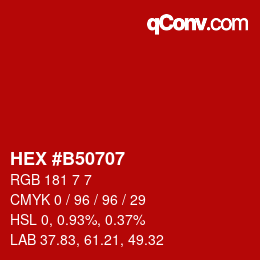 Farbcode: HEX #B50707 | qconv.com
