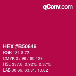 カラーコード: HEX #B50848 | qconv.com
