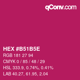カラーコード: HEX #B51B5E | qconv.com