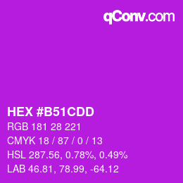 カラーコード: HEX #B51CDD | qconv.com