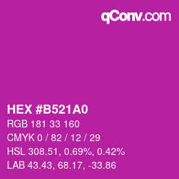 颜色代码: HEX #B521A0 | qconv.com