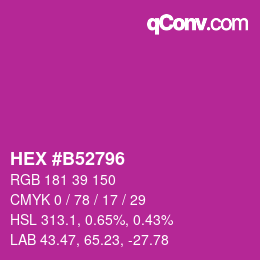 カラーコード: HEX #B52796 | qconv.com