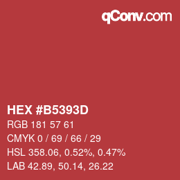 Farbcode: HEX #B5393D | qconv.com