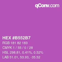 Farbcode: HEX #B552B7 | qconv.com