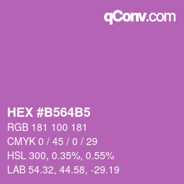 颜色代码: HEX #B564B5 | qconv.com