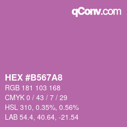カラーコード: HEX #B567A8 | qconv.com