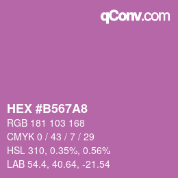 カラーコード: HEX #B567A8 | qconv.com