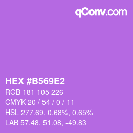 颜色代码: HEX #B569E2 | qconv.com