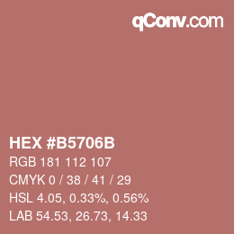 カラーコード: HEX #B5706B | qconv.com