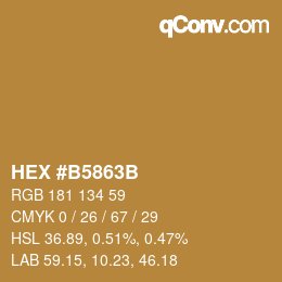 颜色代码: HEX #B5863B | qconv.com