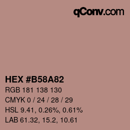 カラーコード: HEX #B58A82 | qconv.com