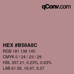 Color code: HEX #B58A8C | qconv.com