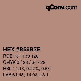 カラーコード: HEX #B58B7E | qconv.com