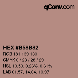 カラーコード: HEX #B58B82 | qconv.com
