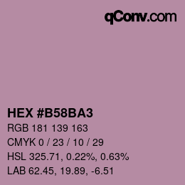 カラーコード: HEX #B58BA3 | qconv.com