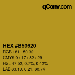 カラーコード: HEX #B59620 | qconv.com