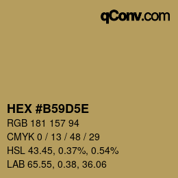 カラーコード: HEX #B59D5E | qconv.com