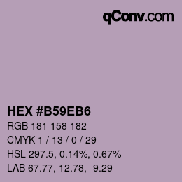 Color code: HEX #B59EB6 | qconv.com