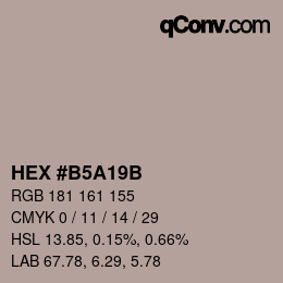 カラーコード: HEX #B5A19B | qconv.com