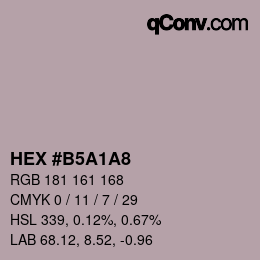 Color code: HEX #B5A1A8 | qconv.com