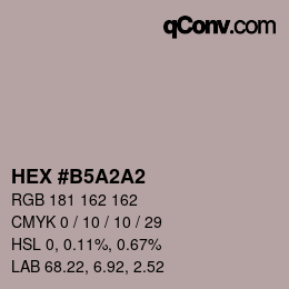 Color code: HEX #B5A2A2 | qconv.com