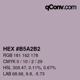Color code: HEX #B5A2B2 | qconv.com