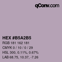 Color code: HEX #B5A2B5 | qconv.com