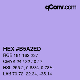 カラーコード: HEX #B5A2ED | qconv.com