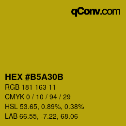 カラーコード: HEX #B5A30B | qconv.com