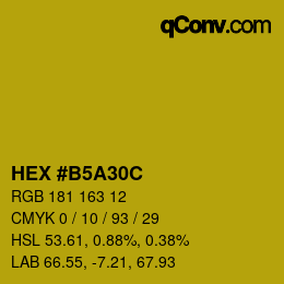 カラーコード: HEX #B5A30C | qconv.com