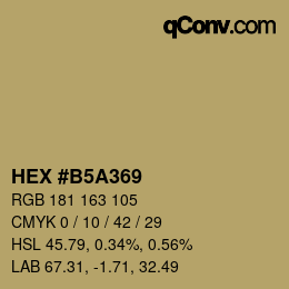 カラーコード: HEX #B5A369 | qconv.com