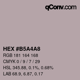 Color code: HEX #B5A4A8 | qconv.com