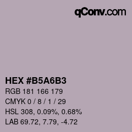 Código de color: HEX #B5A6B3 | qconv.com